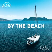 By The Beach - Chill & goslowly