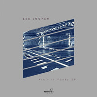 The Dopest Dope - Lex Loofah