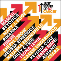 JUST STAND UP! - Artists Stand Up To Cancer & Mariah & Beyoncé & Mary J. Blige & Rihanna & Fergie
