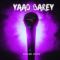 Yaad Barera - Ghulam Aseer