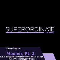 Maeher - Deemkeyne & dirty4mat