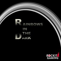 Rainbows in the Dark - Rockit Gaming