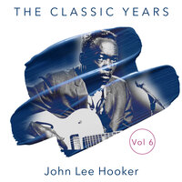 Stuttering Blues - John Lee Hooker