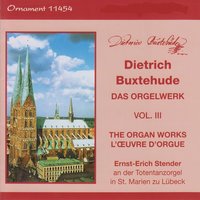 Praeludium in A Minor, BuxWV 158 - Ernst-Erich Stender & Дитрих Букстехуде