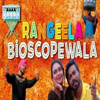 Rangeela Bioscopewala - Gurujeet Singh