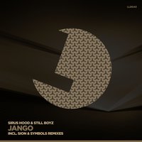 Jango - Sirus Hood & Still Boyz