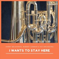 Oh, I Got Plenty of Nothing - Harry Belafonte, Robert Corman and His Orchestra & Harry Belafonte & Robert Corman and His Orchestra