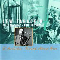 In a Sentimental Mood - Philippe Aerts & Lew Tabackin & Félix Simtaine