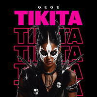 Tikita - Gege