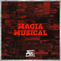 Magia Musical - DJ JZN 011 & Mc Restrito Original & MC Davi Cpr