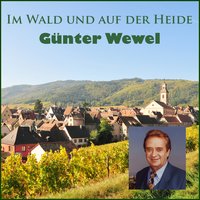 Ein Jäger aus Kurpfalz - Günter Wewel & Gunther Wewel