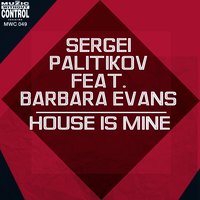 House Is Mine - Barbara Evans & Sergei Palitikov