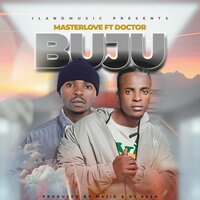 Buju - Masterlove & Doctor