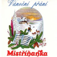 Moravská Pastorela - Mistříňanka