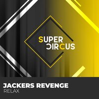 Relax - Jackers Revenge