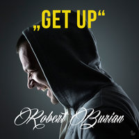 Get Up - Robert Burian