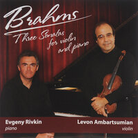 Violin Sonata No. 1 in G Major, Op. 78 "Regen": II. Adagio - Evgeny Rivkin & Levon Ambartsumian & Иоганнес Брамс
