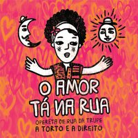 Todo Lugar É Lugar - Fernando Limoeiro & Max Hebert & Trupe a Torto e a Direito