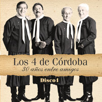 Dios a la Una - Los 4 de Córdoba & Los de Siempre