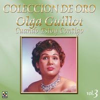 Esta Noche la Paso Contigo - Olga Guillot