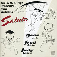 Gershwin: I Got Rhythm, Embraceable You - The Boston Pops Orchestra & John Towner Williams & Boston Pops Orchestra