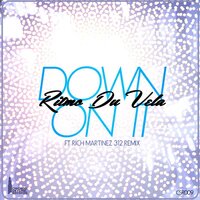 Down On It - Ritmo Du Vela & Rich Martinez