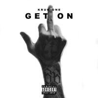 Get On - Kruk One