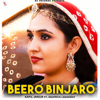 Beero Binjaro - kapil Jangir & Anupriya Lakhawat