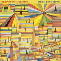 Sunwater - Richard In Your Mind