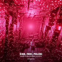 Eins, Zwei, Polizei - Sasha 4Time & Acidbro & Alateya