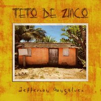 Teto de Zinco - Jefferson Gonçalves & Beto Lemos & Vanildo Franco & Evanio Soares