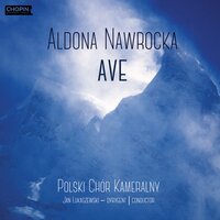 Missa pro Maria: Gloria - Polski Chór Kameralny & Jan Łukaszewski & Chopin University Press