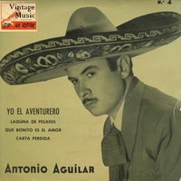 Yo el Aventurero (Huapango) - ANTONIO AGUILAR & Mariachi Zapopán