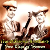 There's a Woman Behind Every Man - The Osborne Brothers