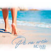 Pé na Areia - Mc Indio & DJ Nando