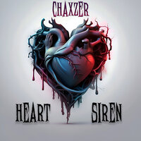 Heart Siren - CHAXZER