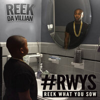 Once In A While - Reek da Villian