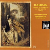 Quatriéme Concert: La Pantomime (Loure Un Peu Vive) - Catherine Mackintosh & Laurence Dreyfus & Ketil Haugsand & Жан-Филипп Рамо