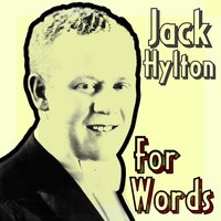 Thine Is My Whole Heart - Jack Hylton