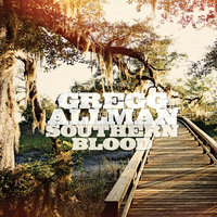 My Only True Friend - Gregg Allman