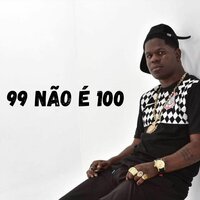 99 Não É 100 - DJ YURI CHAGAS & Mc Tikinho