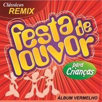 Tu No Teu Cantinho E Eu No Meu - Garotada Feliz