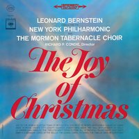 Silent Night, Holy Night - The Mormon Tabernacle Choir & New York Philharmonic & Leonard Bernstein & Франц Грубер