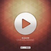 Overrunning - Kaaze