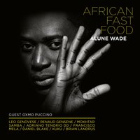Boisterous City - Alune Wade & Leo Genovese & Renaud Gensane & Mokhtar Samba & Adriano "DD" Tenorio & Daniel Blake