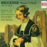 Mass No. 3 in F Minor, WAB 28: Et in spiritum sanctum - Rundfunkchor Berlin & Magdalena Hajossyova & Rosemarie Lang & Andreas Schmidt & Hermann Christian Polster & Rundfunk-Sinfonieorchester Berlin & Антон Брукнер