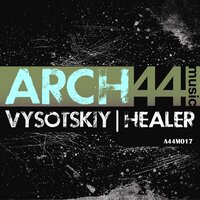 Healer - Vysotskiy & Francois Le Roy