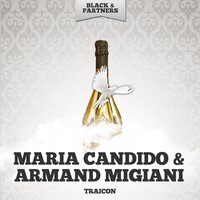 Traicon - Maria Candido