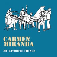 The Man With The Lollipop Song - Carmen Miranda