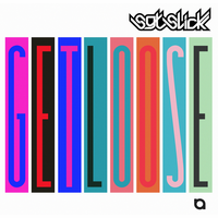 Get Loose - SGT Slick